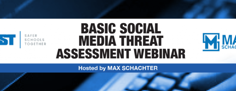 School Safety Initiatives: Social Media Threat Assessment Training